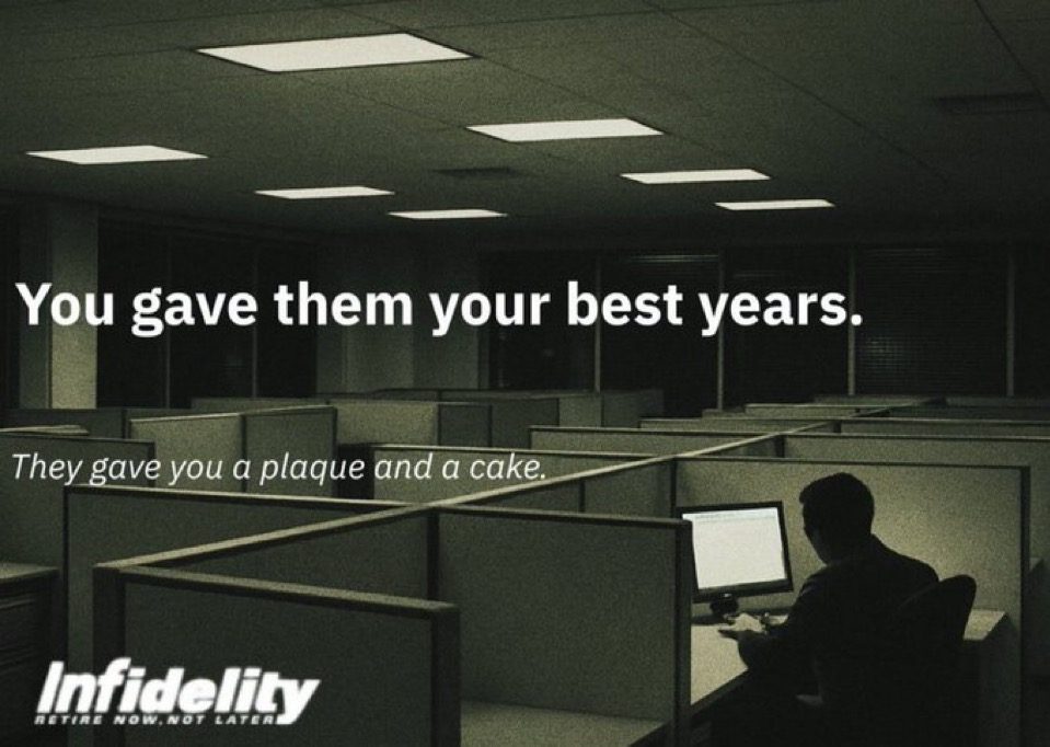 Poster: You gave them your best years. They gave you a plaque and a cake.